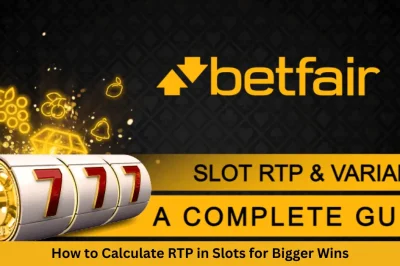 How to Calculate RTP in Slots for Bigger Wins